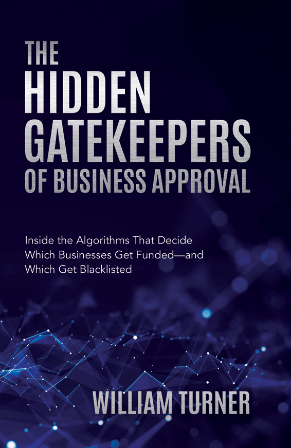 The Hidden Gatekeepers of Business Approval book cover by William Turner